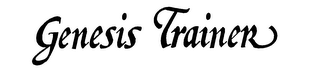 GENESIS TRAINER trademark
