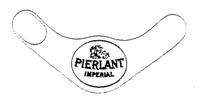 PIERLANT IMPERIAL