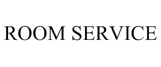 ROOM SERVICE trademark