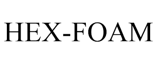 HEX-FOAM trademark