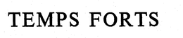 TEMPS FORTS trademark
