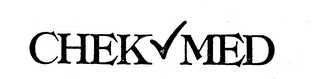 CHEK MED trademark