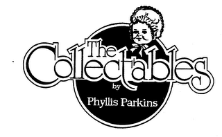 THE COLLECTABLES BY PHYLLIS PARKINS