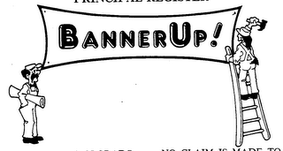 BANNER UP! trademark
