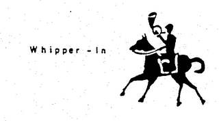 WHIPPER-IN