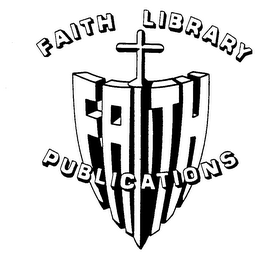 FAITH FAITH LIBRARY PUBLICATIONS