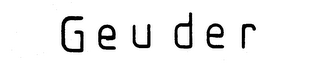 GEUDER trademark