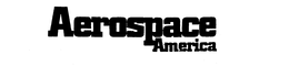 AEROSPACE AMERICA trademark