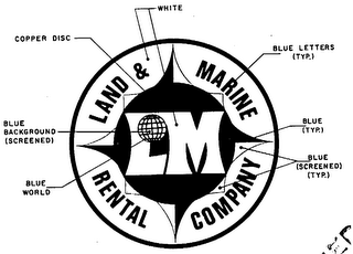 LM LAND & MARINE RENTAL COMPANY