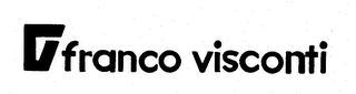 FRANCO VISCONTI trademark