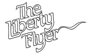 THE LIBERTY FLYER trademark