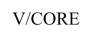 V/CORE trademark