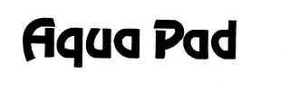 AQUA PAD trademark