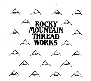 ROCKY MOUNTAIN THREAD WORKS