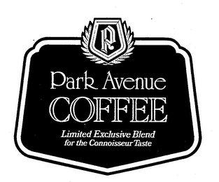 PARK AVENUE COFFEE LIMITED EXCLUSIVE BLEND FOR THE CONNOISSEUR TASTE P