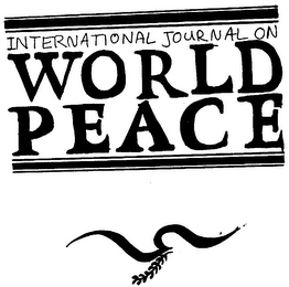 INTERNATIONAL JOURNAL ON WORLD PEACE