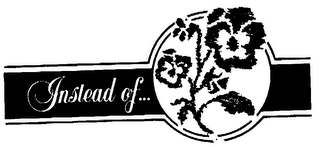 INSTEAD OF trademark