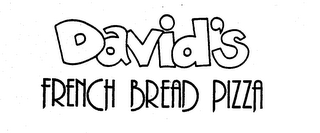 DAVID'S FRENCH BREAD PIZZA