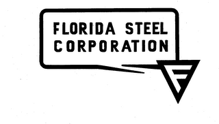 FLORIDA STEEL CORPORATION F