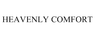 HEAVENLY COMFORT trademark