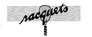 RACQUETS trademark