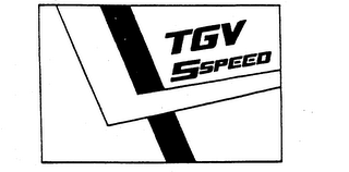 TGV 5SPEED trademark