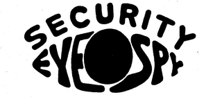 SECURITY EYE SPY trademark