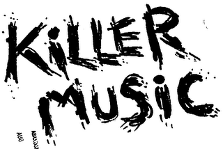 KILLER MUSIC trademark