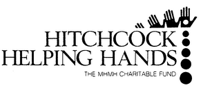 HITCHCOCK HELPING HANDS THE MHMH CHARITABLE FUND