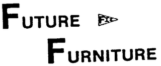 FUTURE FURNITURE