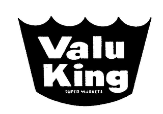 VALU KING SUPER MARKETS trademark