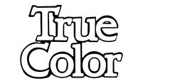 TRUE COLOR trademark