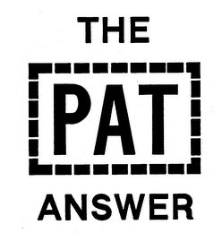 THE PAT ANSWER trademark