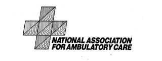 NATIONAL ASSOCIATION FOR AMBULATORY CARE