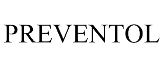 PREVENTOL trademark
