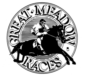 GREAT MEADOW RACES