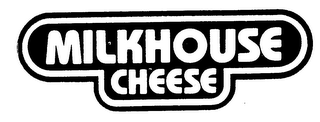 MILKHOUSE CHEESE