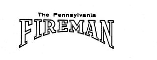 THE PENNSYLVANIA FIREMAN