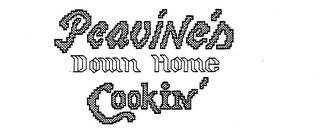 PEAVINE'S DOWN HOME COOKIN' trademark