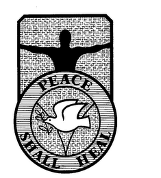 PEACE SHALL HEAL trademark
