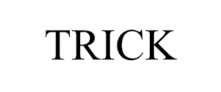 TRICK trademark