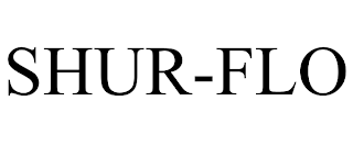 SHUR-FLO trademark