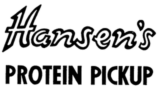 HANSEN'S PROTEIN PICKUP trademark