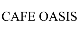 CAFE OASIS trademark
