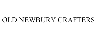 OLD NEWBURY CRAFTERS trademark