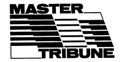 MASTER TRIBUNE trademark
