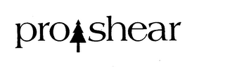 PRO SHEAR trademark