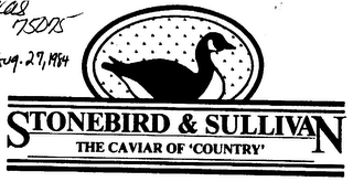 STONEBIRD & SULLIVAN THE CAVIAR OF COUNTRY