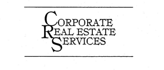 CORPORATE REAL ESTATE SERVICES