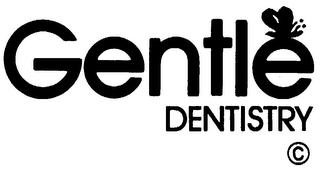 GENTLE DENTISTRY